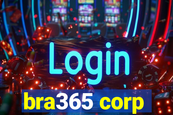 bra365 corp